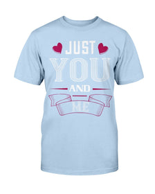 Just You and Me Unisex Tee