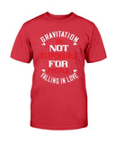 Gravitation is not the reason Unisex Tee