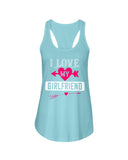 I Love My Girlfriend Ladies Racerback Tank