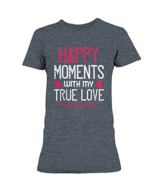 Happy Moments with my True Love Ultra Ladies T-Shirt