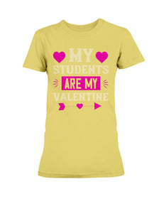 My Students Are My Valentine Ultra Ladies T-Shirt