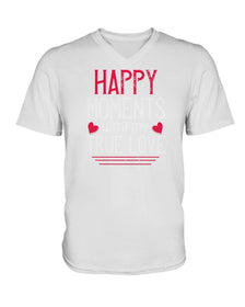 Happy Moments with my True Love Ladies HD V Neck T