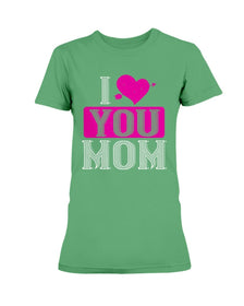 I Love You Mom Ultra Ladies T-Shirt