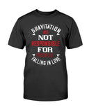 Gravitation is not the reason Unisex Tee