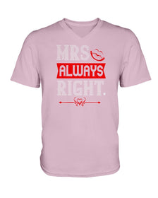 Mrs. Always Right Ladies HD V Neck T