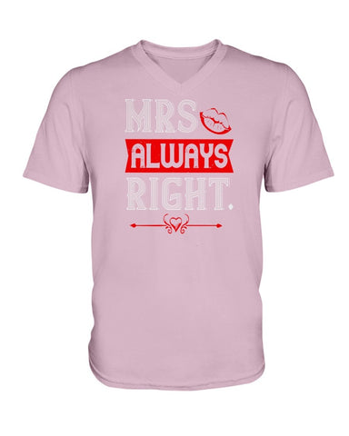 Mrs. Always Right Ladies HD V Neck T