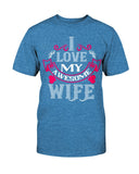 I Love My Awesome Wife Unisex Tee