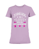 Happy Valentines Day Forever In Love Ultra Ladies T-Shirt