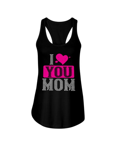 I Love You Mom  Ladies Racerback Tank