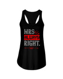 Mrs. Always Right Ladies Racerback Tank