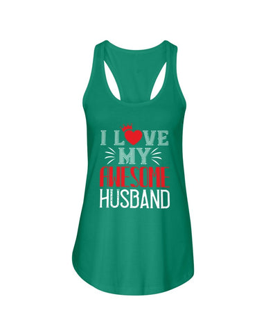 I Love My Awesome Husband Ladies Racerback Tank