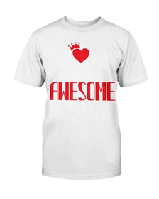 I Love My Awesome Husband Unisex Tee