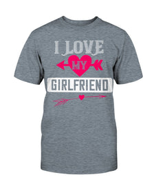 I Love My Girlfriend Unisex Tee