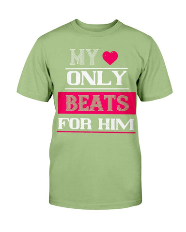 My Heart Beats Only For Him Unisex Tee