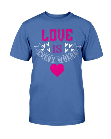 Love Is Everywhere  Unisex Tee