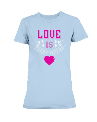 Love Is Everywhere  Ladies Missy T-Shirt