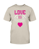 Love Is Everywhere  Unisex Tee