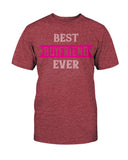 Best Boyfriend Ever Unisex Tee