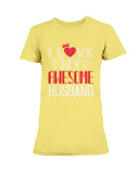 I Love My Awesome Husband Ladies Missy T-Shirt