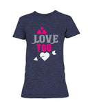 Love You Ladies Missy T-Shirt