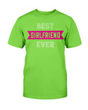 Best Girlfriend Ever Unisex Tee