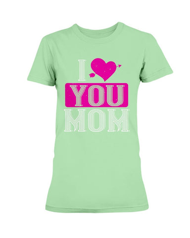 I Love You Mom Ultra Ladies T-Shirt