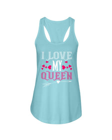 I Love My Queen Ladies Racerback Tank