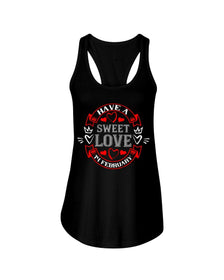 Have A Sweet Love Ladies Racerback Tank