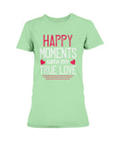 Happy Moments with my True Love Ultra Ladies T-Shirt