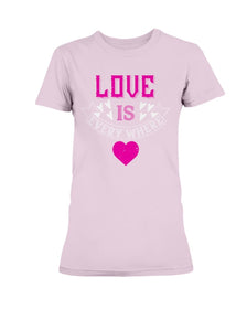 Love Is Everywhere  Ladies Missy T-Shirt