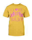 I love you Baby Unisex Tee