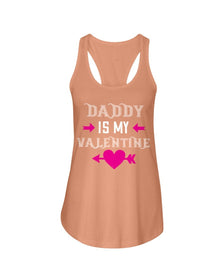 Daddy is my valentine Ladies Racerback Tank