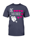 Be Mine Unisex Tee