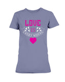 Love Is Everywhere Ladies Missy T-Shirt