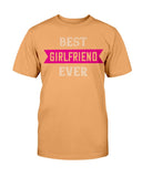 Best Girlfriend Ever Unisex Tee