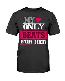 My Heart Only Beats For Her Unisex Tee