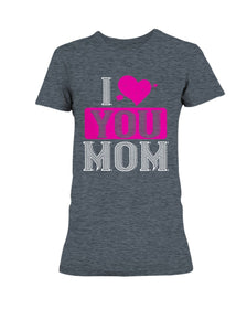 I Love You Mom Ultra Ladies T-Shirt