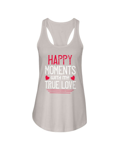 Happy Moments with my True Love Ladies Racerback Tank