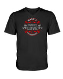 Have A Sweet Love Ladies HD V Neck T