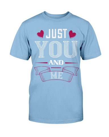 Just You and Me Unisex Tee