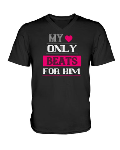 My Heart Only Beats For Him Ladies HD V Neck T
