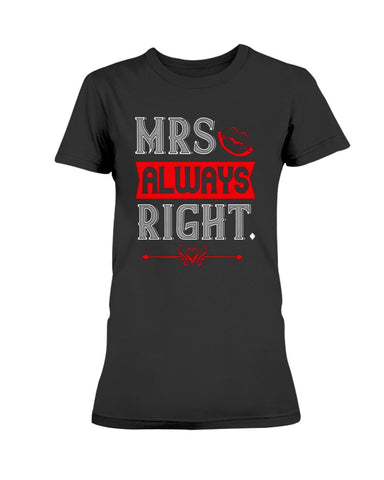 Mrs. Always Right Ultra Ladies T-Shirt