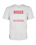 Kisses Are A Better Fate Than Wisdom