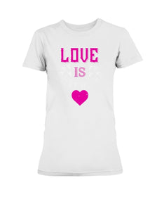 Love Is Everywhere Ladies Missy T-Shirt