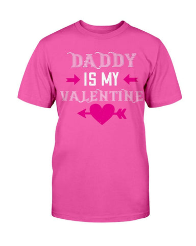 Daddy is my valentine Unisex Tee