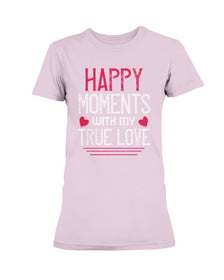 Happy Moments with my True Love Ultra Ladies T-Shirt