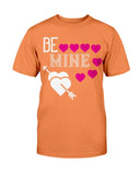 Be Mine Unisex Tee