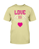 Love Is Everywhere  Unisex Tee