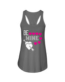 Be Mine Ladies Racerback Tank