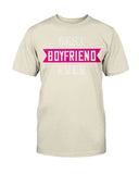 Best Boyfriend Ever Unisex Tee